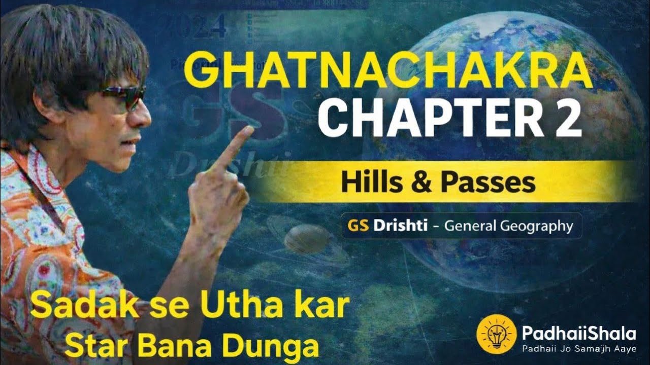 Ghatnachakra Geography Chapter 2 | Central & South India Hills, Ranges, Peaks & Passes | UPSC PCS