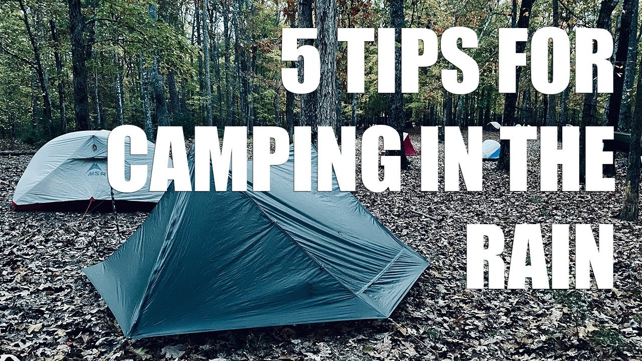 5 Tips for Camping in the Rain