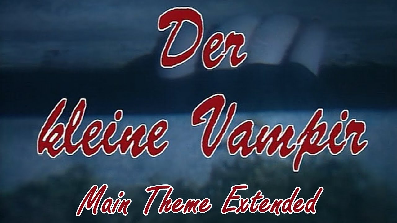 Der kleine Vampir/The Little Vampire - Main Theme Extended