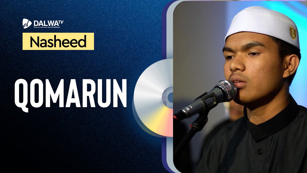 Qomarun قَمَرٌ II Nasheed Dalwa