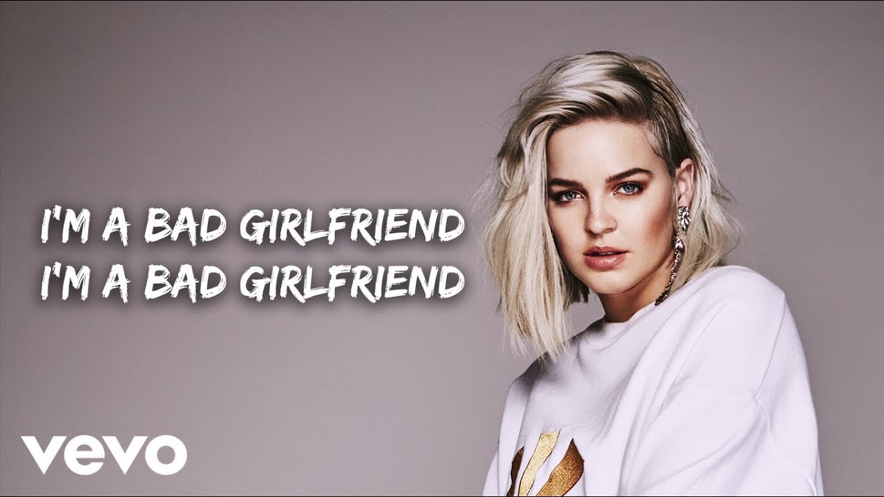 Anne-Marie - Bad Girlfriend (Lyric Video)