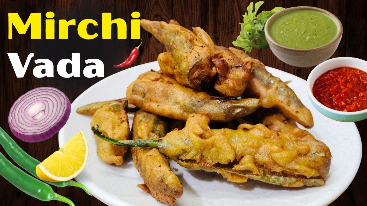 Crispy Mirchi Vada 🔥 | बाहेरून कुरकुरीत, आतून सॉफ्ट ! | मिरची वडा रेसिपी