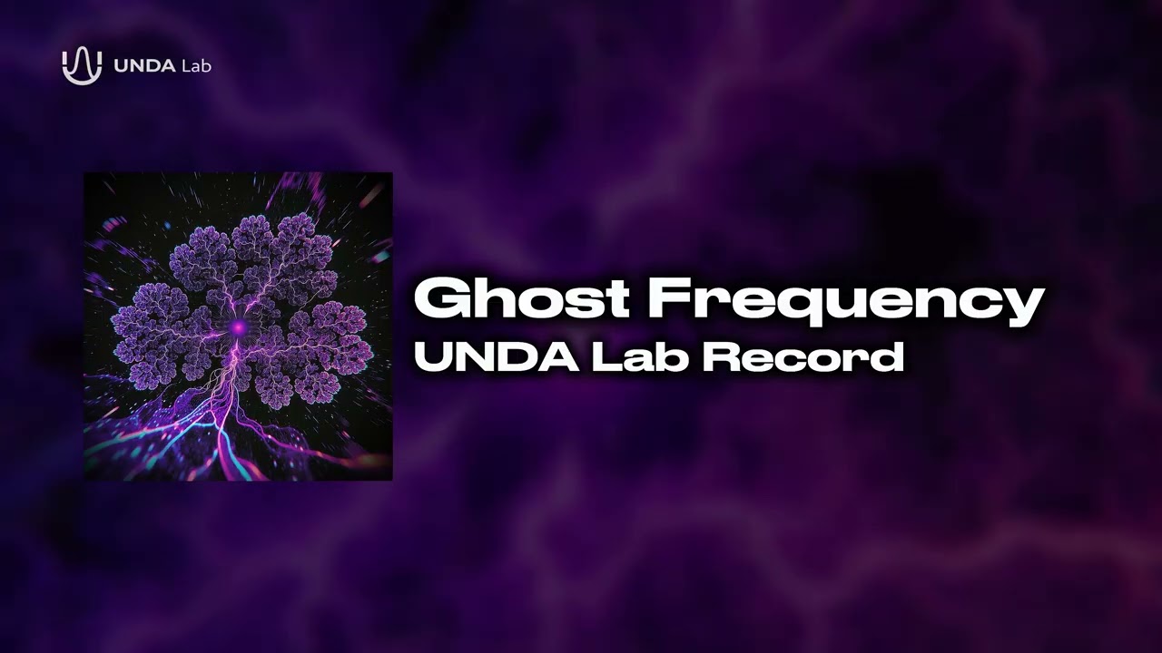 Ghost Frequency | UNDA Lab Record [Visualizer]
