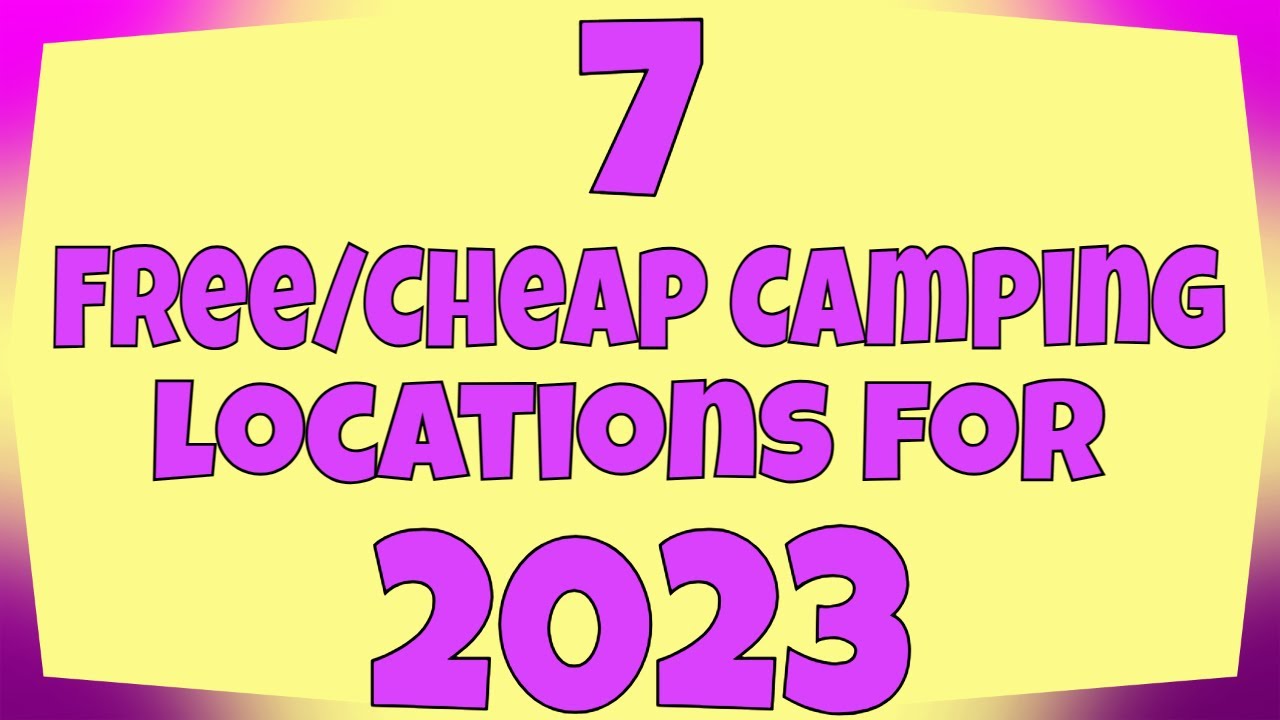 7 Free and Cheap RV Camping Locations for 2023