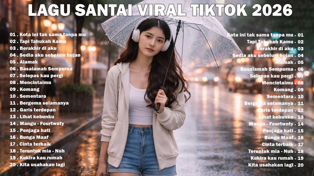 Lagu Hits Viral Tiktok 2026 — Lagu Santai Terbaru 2026🍃 | Sedia Aku Sebelum Hujan 🤍🎧 by Valovadinata