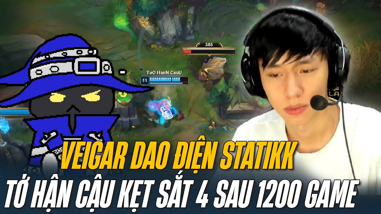 IDOL TỚ HẬN CẬU KẸT SẮT 4 SAU 1200 GAME VÀ MÀN TEST GIÁO ÁN VEIGAR DAO ĐIỆN STATIKK CỰC HÀI