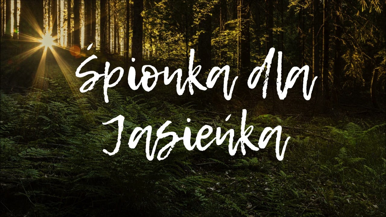 Śpionka dla Jasieńka
