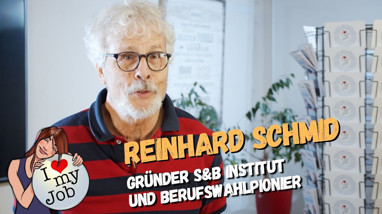 Reinhard Schmid | Gr&uuml;nder S&B und Berufswahlpionier | S&B Institut stellt sich vor