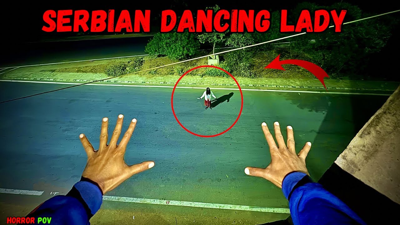 Serbian Dancing Lady Part 78 | Horror PoV | Horror Full Video | Ghost Pov | The Midnight Terrors 01
