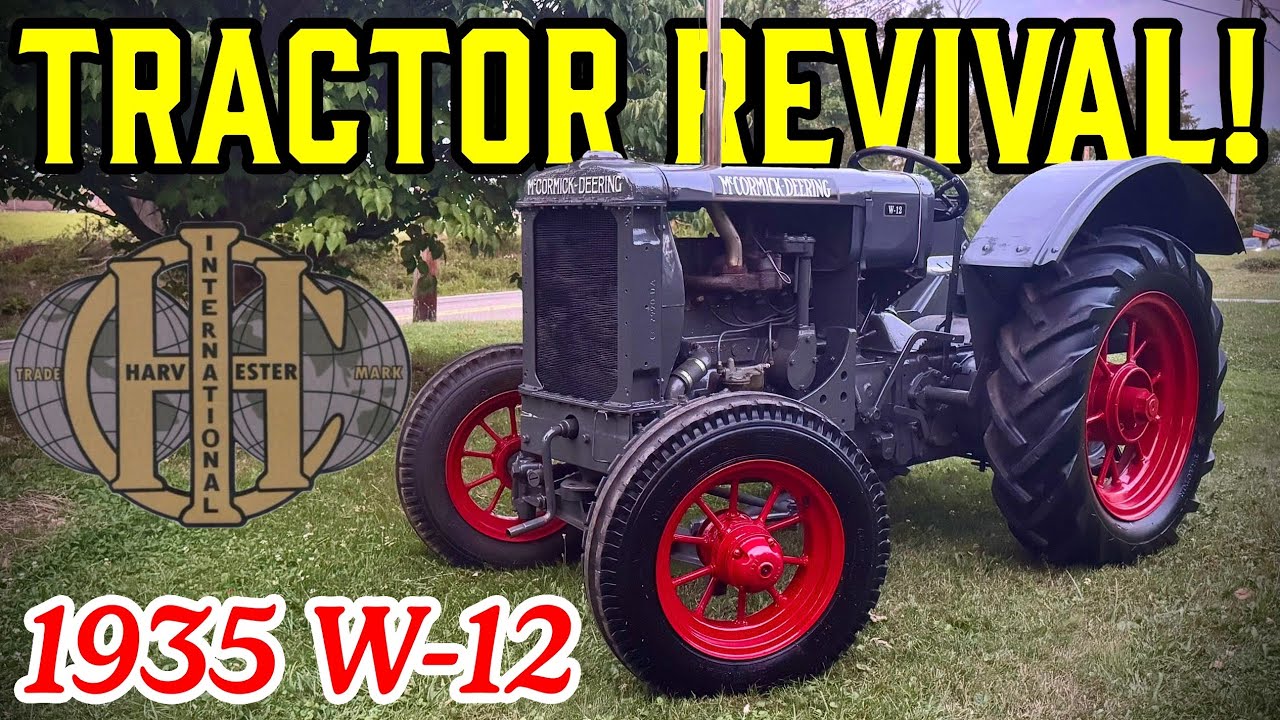 1935 McCormick Deering W-12 Tractor RUNS FOR FIRST TIME IN YEARS!