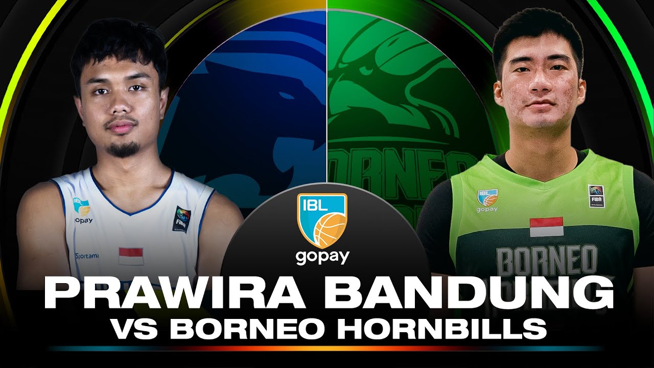 PRAWIRA BANDUNG VS BORNEO HORNBILLS | IBL GOPAY 2025