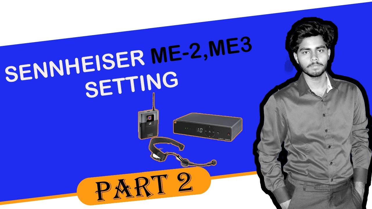 #sennheiser ME-2 , ME-3 Mic Setting in hinid