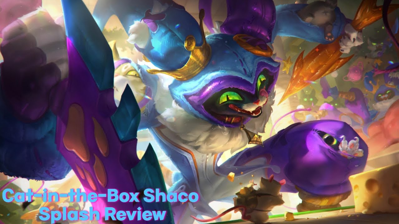 Cat-in-the-Box Shaco Splash Art Review