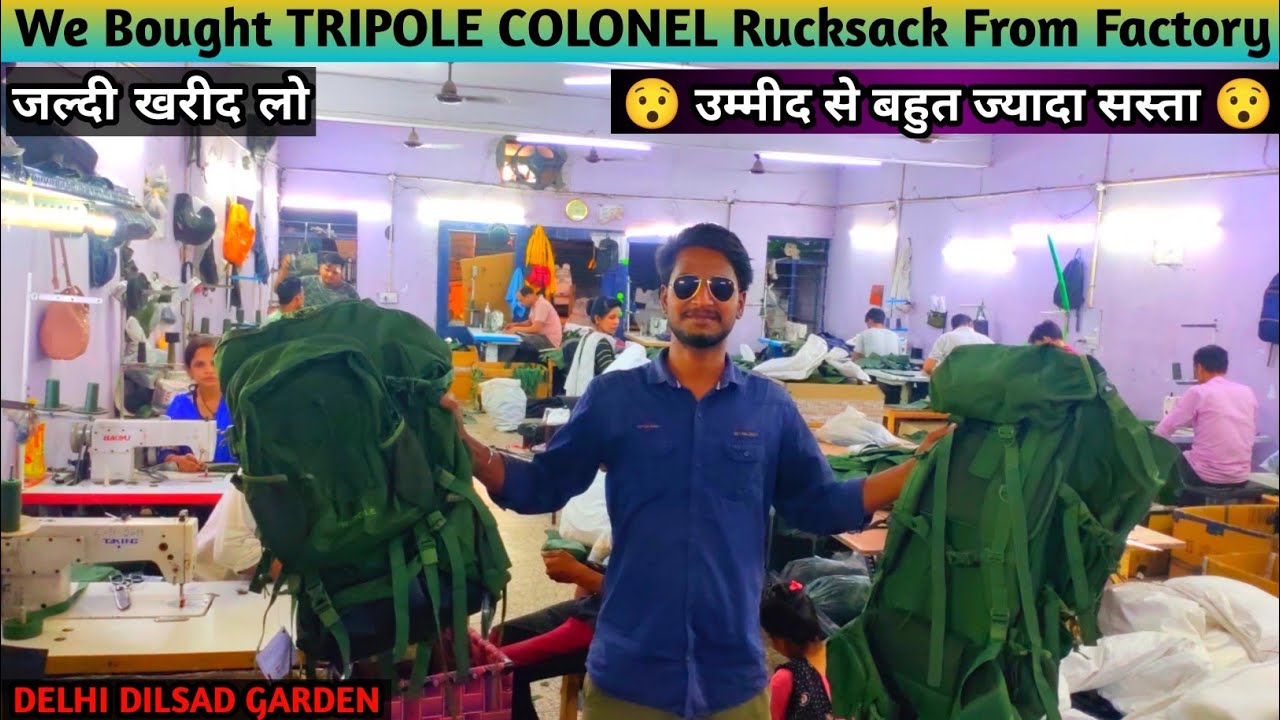 बहुत ही सस्ते में मिला Tripole Colonel Rucksack फैक्ट्री से|भारत यात्रा #rucksack,Ritesh Vlogs Media