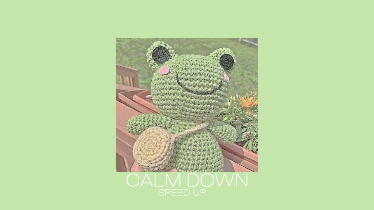 CALM DOWN SPEED UP🪐