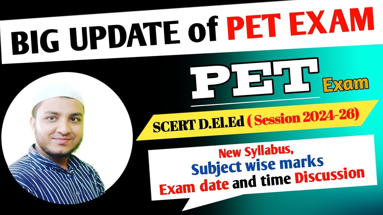 SCERT D.El.Ed 2024 l Pre-entrance Test(PET) New Syllabus, Sections, Subjects wise Marks, Pattern etc