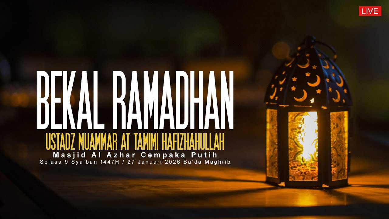 Ustadz Muammar At Tamimi - Bekal Ramadhan