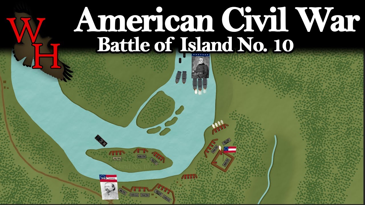 Stronghold on the Mississippi: Battle of Island No. 10