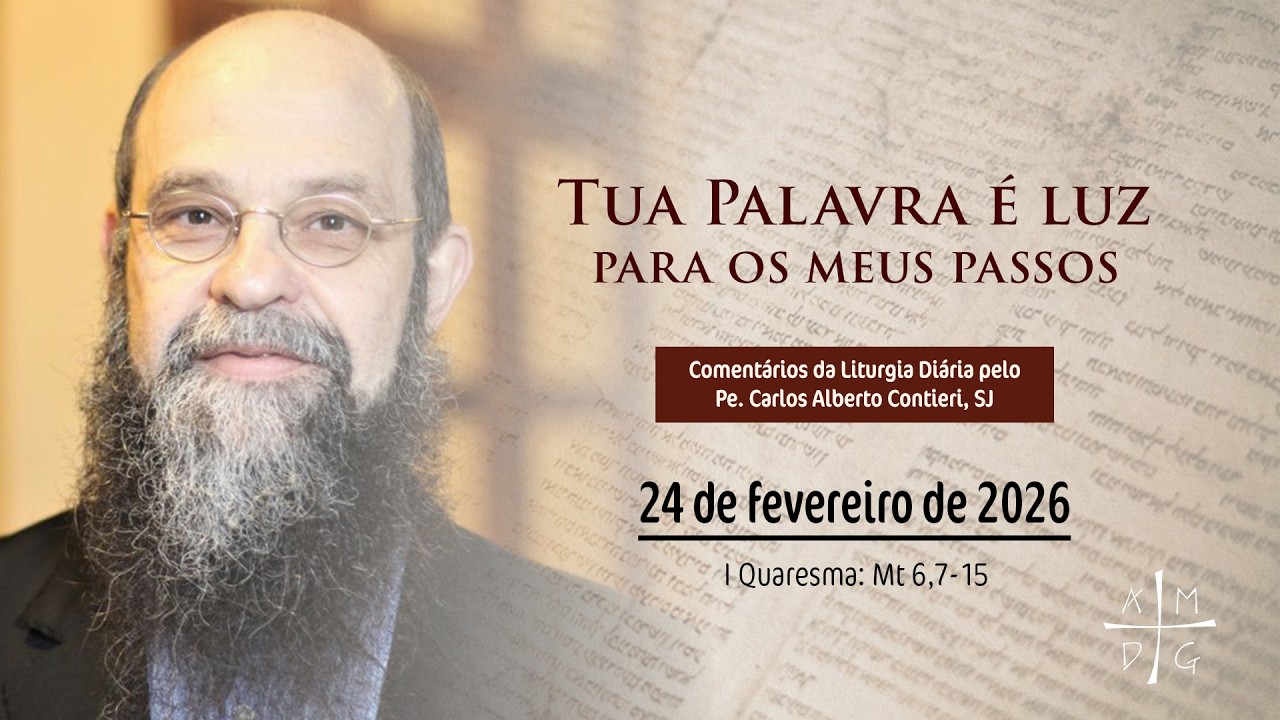 Tua Palavra é luz para os meus passos | 24 de fevereiro de 2026