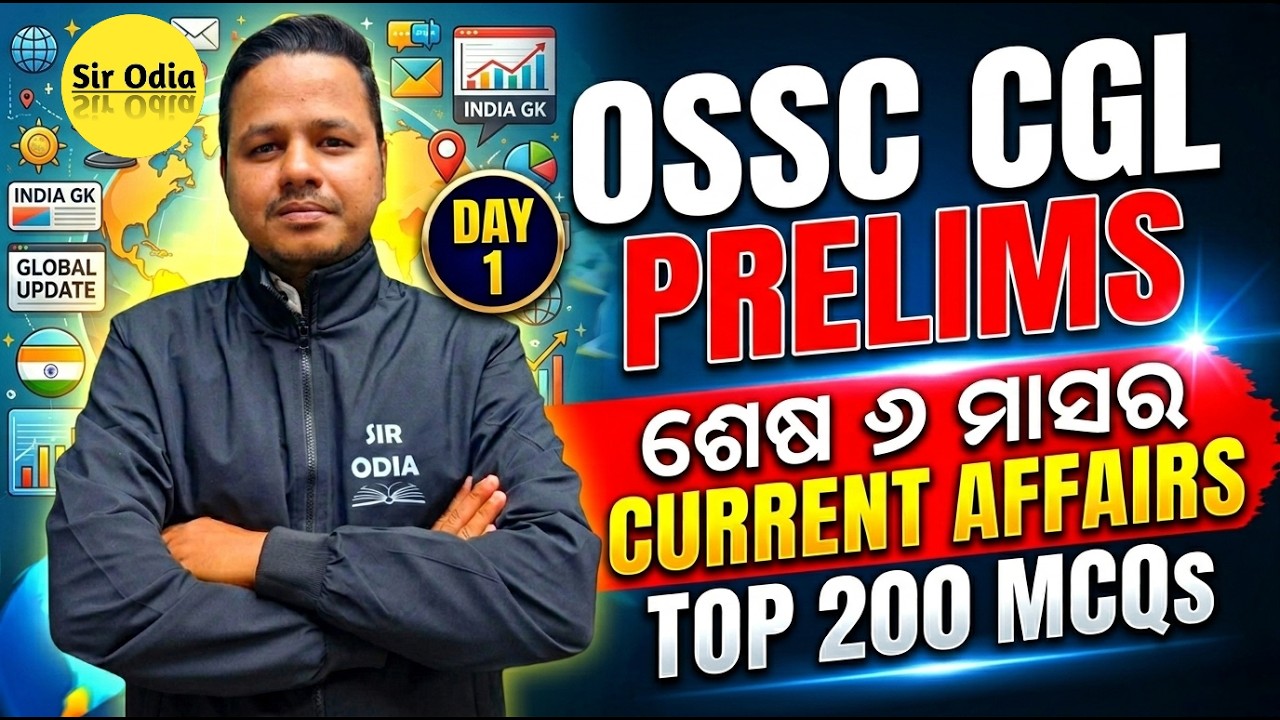 Last 6 Months Current Affairs | TOP 200 MCQs | Selective Questions by Shubham Sir | OSSC CGL PRELIMS