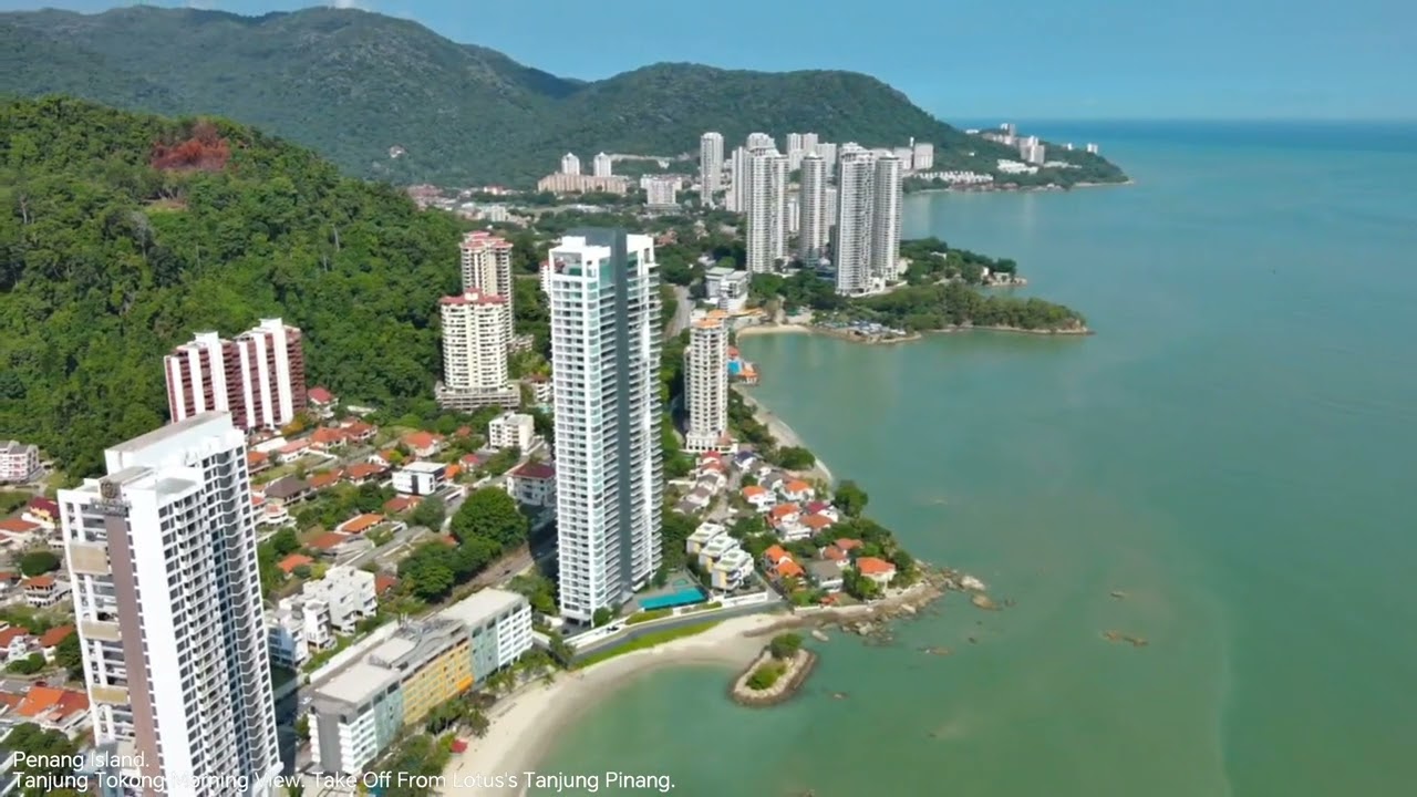 Penang Island. Tanjung Tokong Morning View. Take Off From Lotus's Tanjung Pinang.