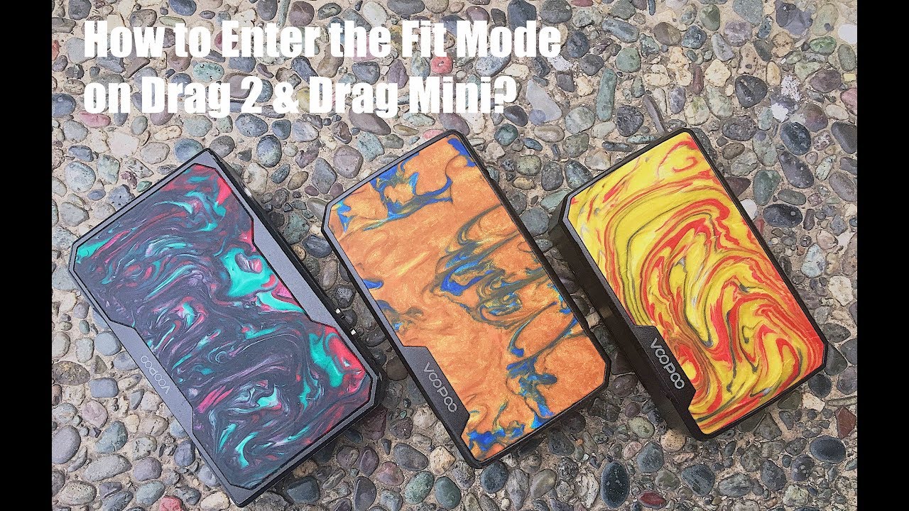 How to Enter the Fit Mode on Drag 2 & Drag Mini? Check it out! 丨 VAPORL