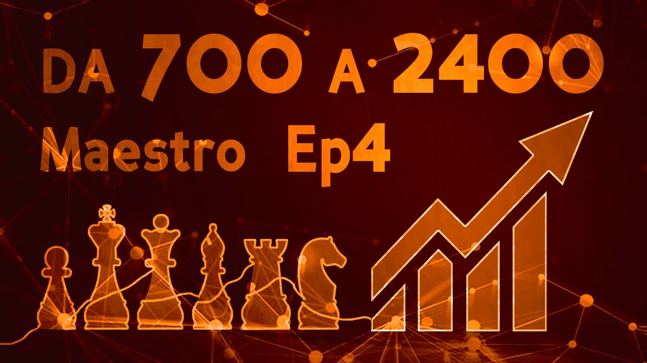 Da 700 a 2400 su lichess. Ep4- Livello Maestro