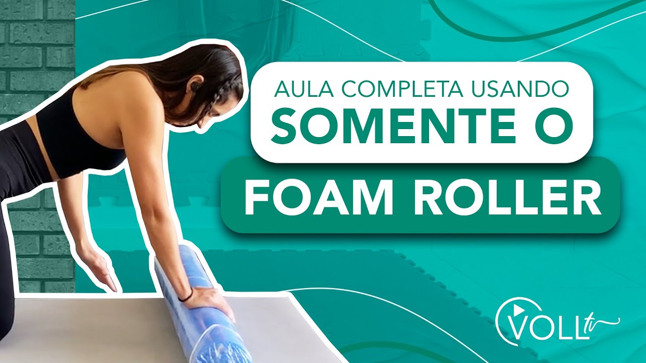 Aula completa de Pilates usando somente o Foam Roller