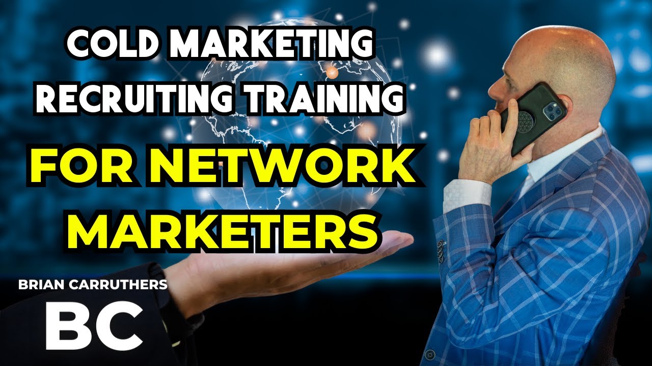 Cold Market Recruiting Training for Network Marketers