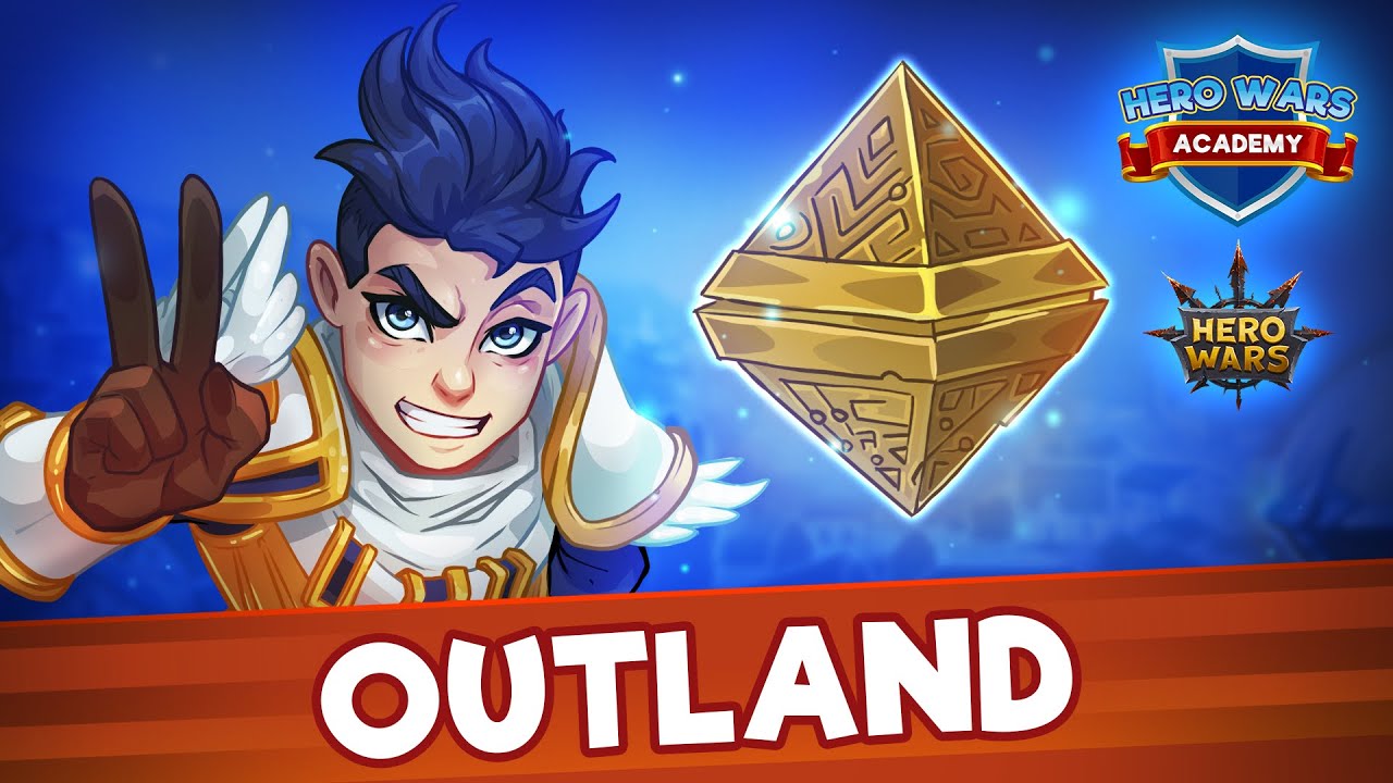 Outland & Skins | Hero Wars Academy