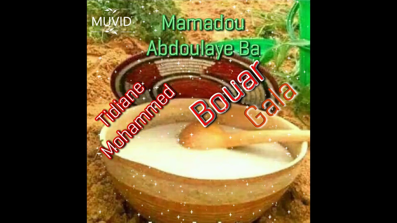 Mamadou Abdoulaye Ba_ Tidiane Mouhamede Bouar Gala🇸🇳781093145🤳Mamadou Abdoulaye Ba