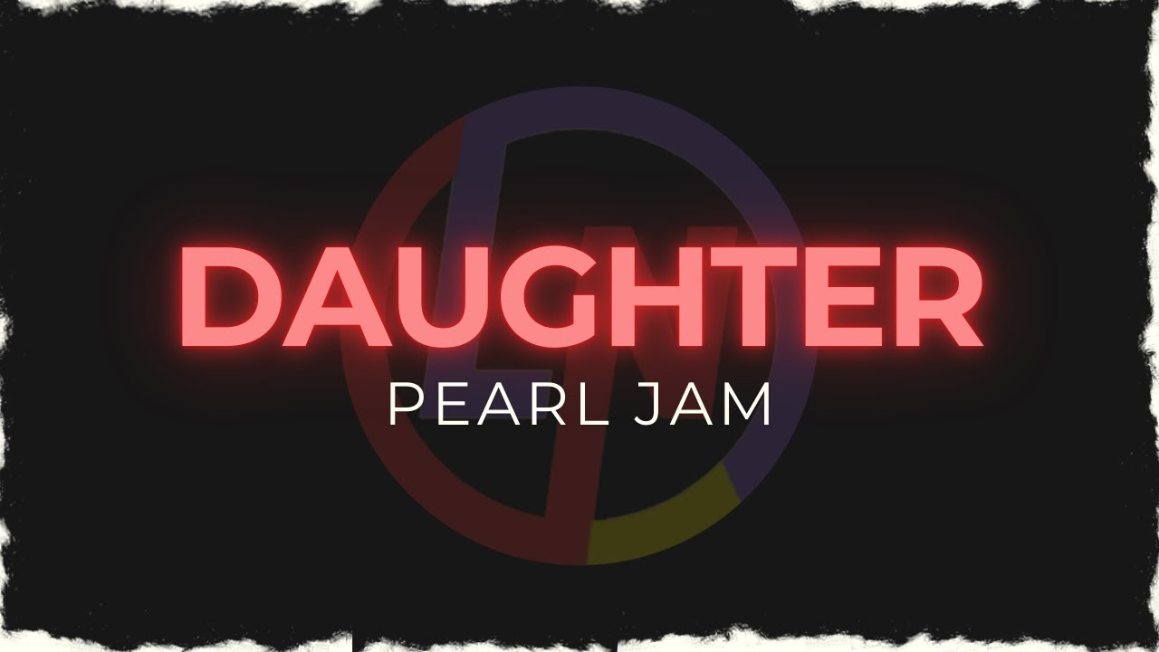 PEARL JAM - DAUGHTER (karaoke) 