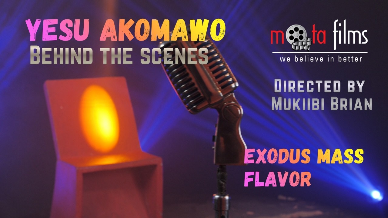 Yesu Akomawo – Behind The Scenes | Exodus Mass Flavor Official BTS