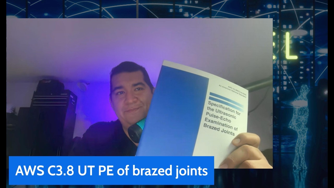 ¿Qué Dice el Código? | AWS C3.8:2020 – Ultrasonido en Brazing