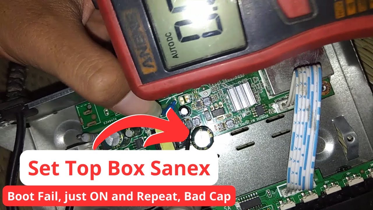 Set Top Box Sanex (China) Boot Fail Just ON and Repeat, Twice