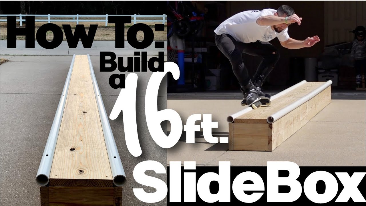 How to: Build a 16ft Rollerblading SlideBox