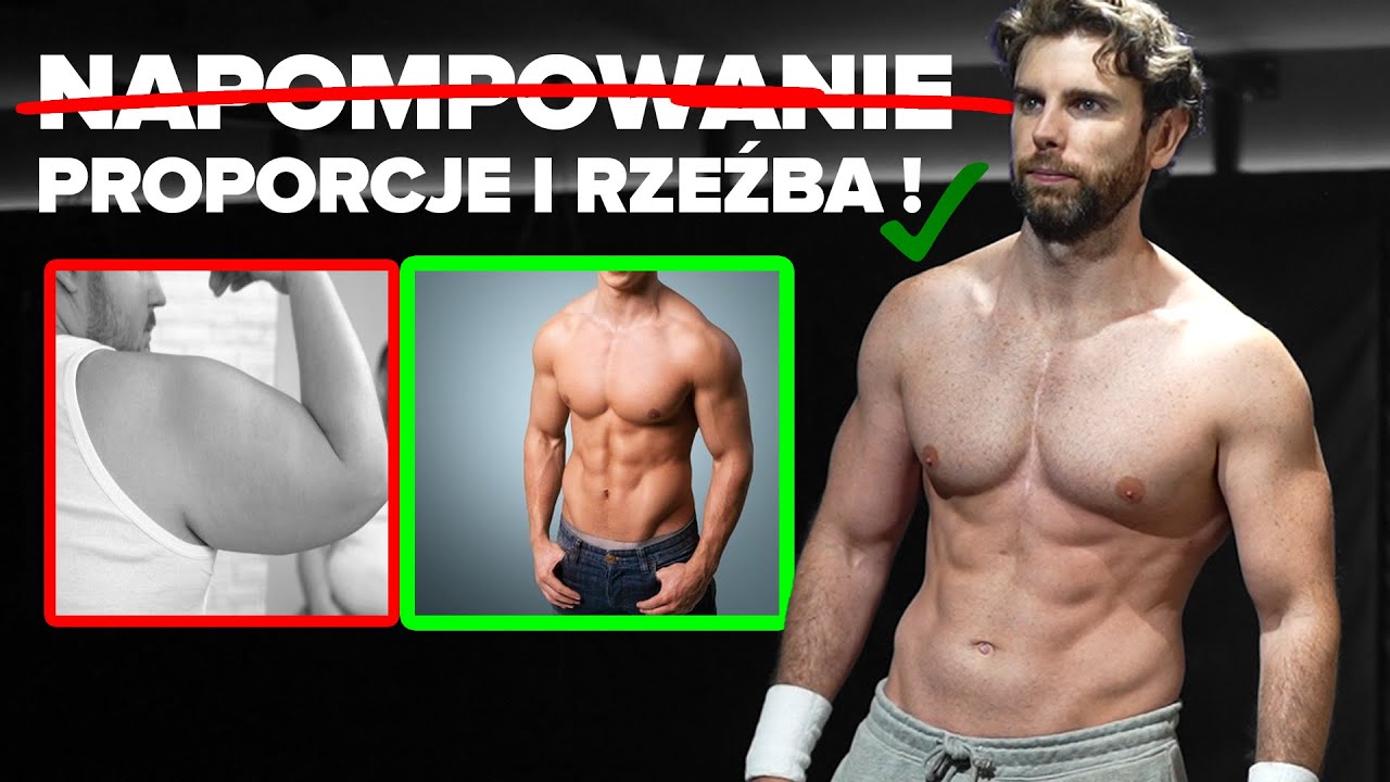 Jak być WYRZEŹBIONYM, a nie NAPOMPOWANYM *2 powszechne błędy*