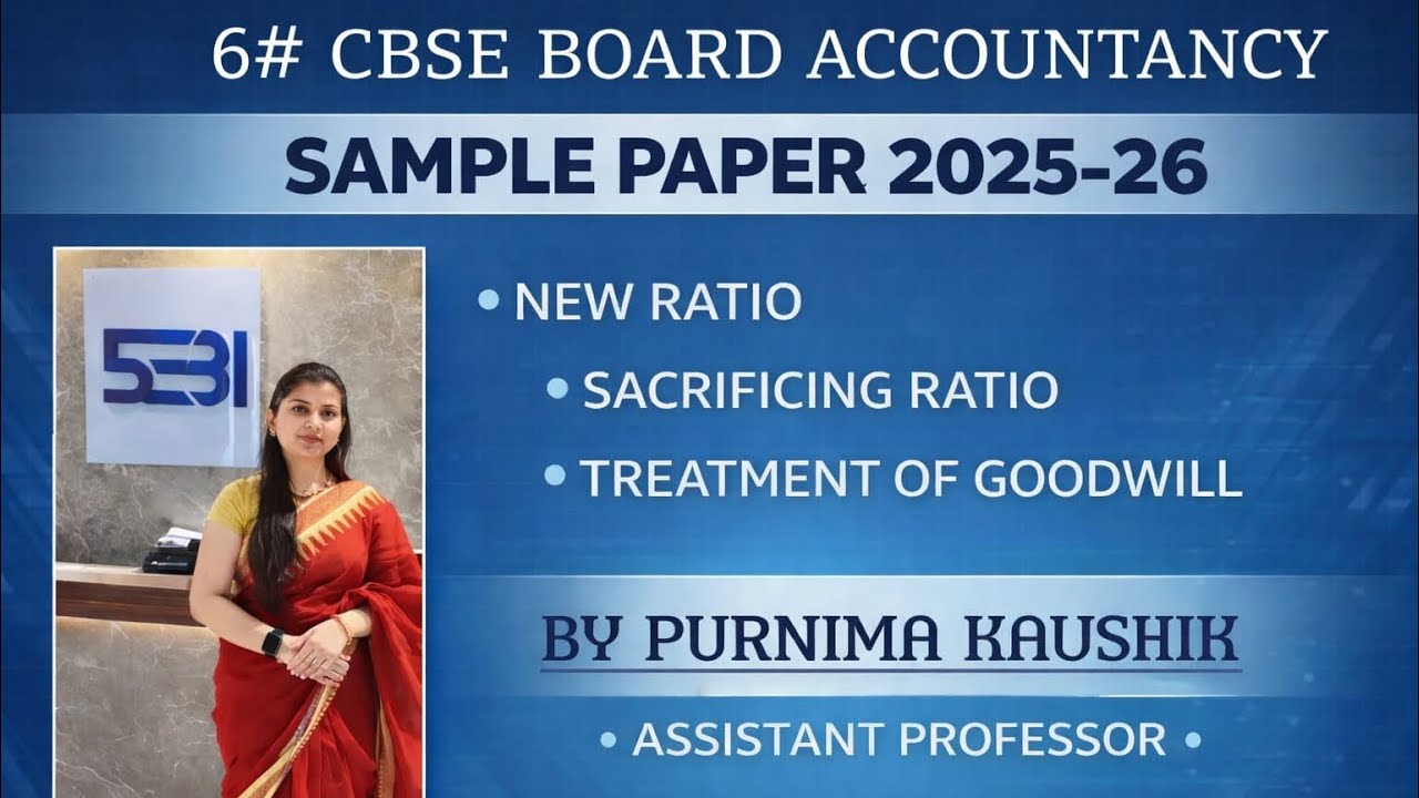 6# Last 15 Days Preparation - CBSE Board|| Accountancy|| Solutions CBSE Sample papers|| CTQ Series
