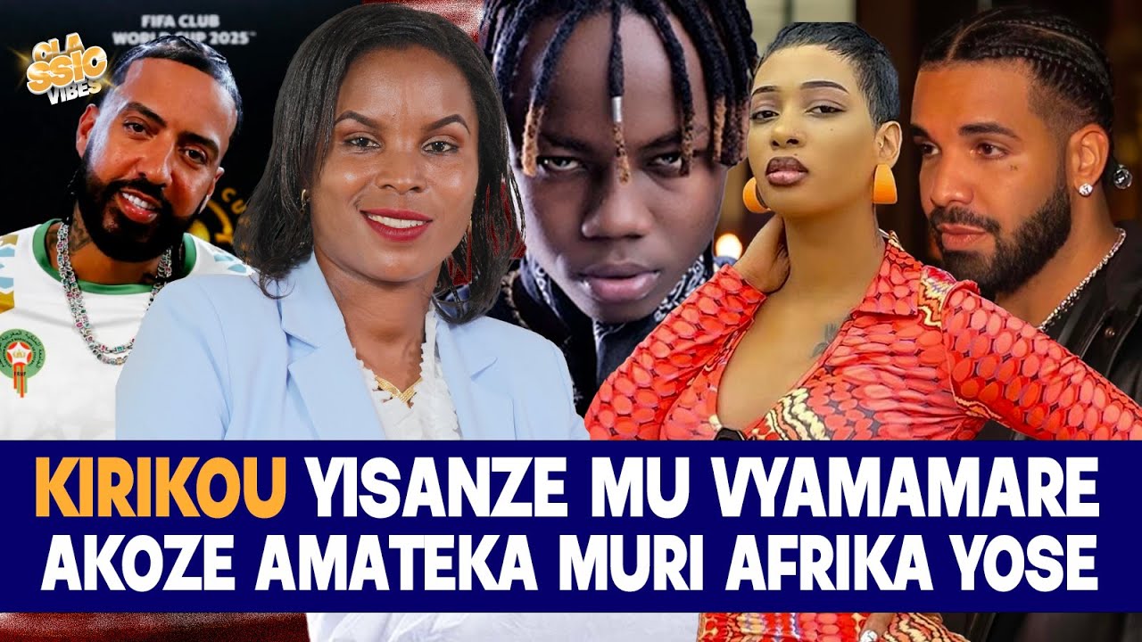 KIRIKOU AKOZE AMATEKA MURI AFRIKA/IVYO AKOREWE N'ICAMAMARE MU RWANDA/UMUKENYEZI W'UMUKURU W'IGIHUGU