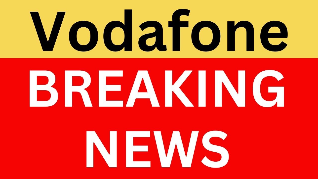 Vodafone Idea Latest News | Vodafone Idea Share News | Vodafone Idea Breaking News