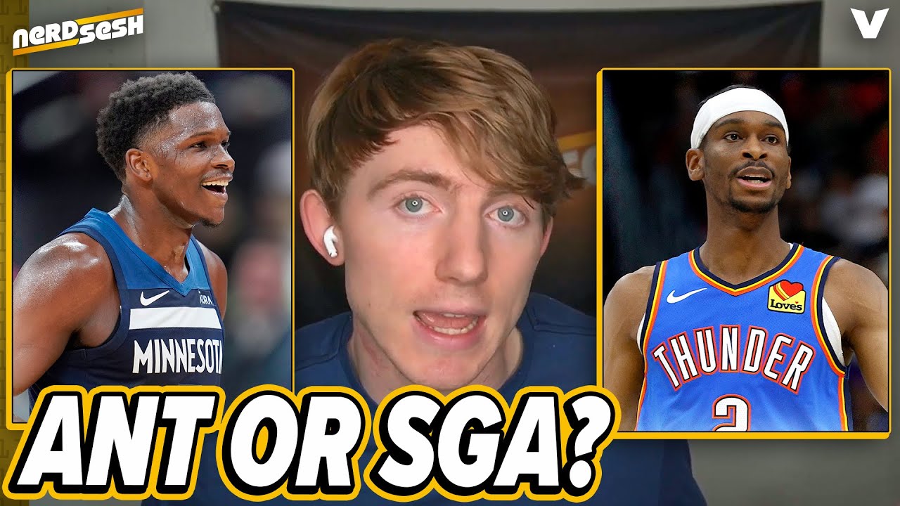 Is Shai Gilgeous-Alexander or Anthony Edwards better to build around? | Nerd Sesh x Hoops Tonight