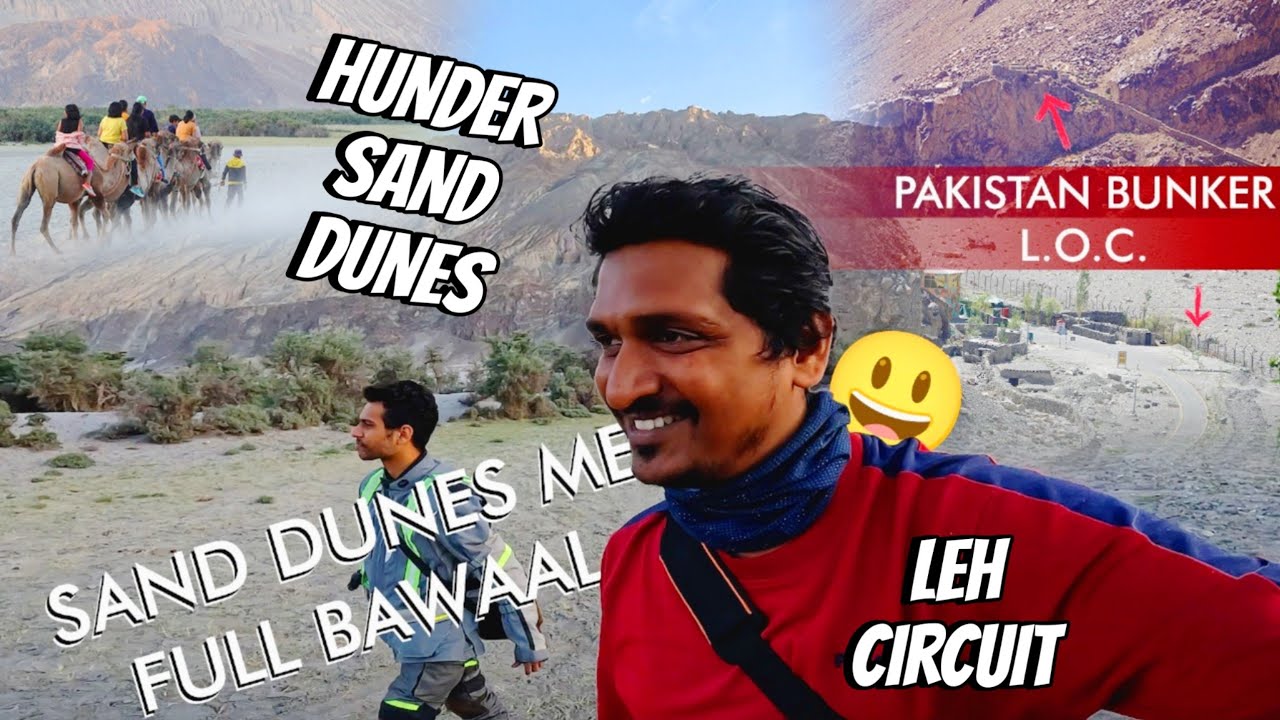 Pehli baar INDO PAK BORDER dekha | LEH-HUNDER-THANG | HUNDER SAND DUNES | LOC | LADAKH CIRCUIT P-3