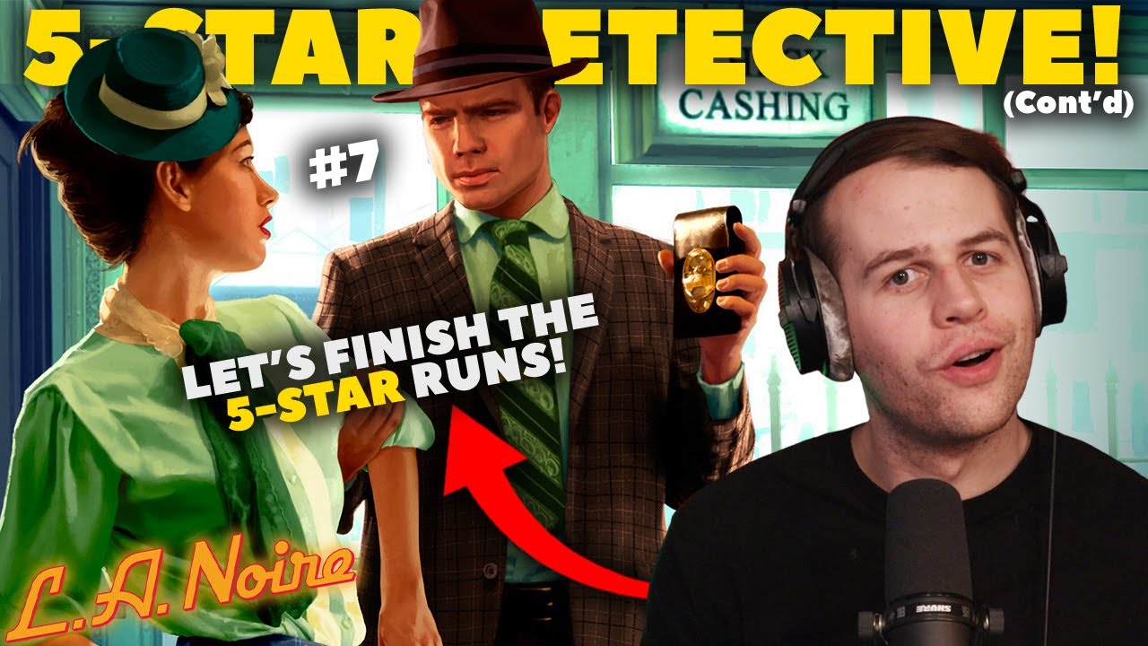 WE ARE A 5-STAR DETECTIVE!! - L.A. Noire Remastered 🏆100% Achievement Playthrough🏆 !discord !lurk