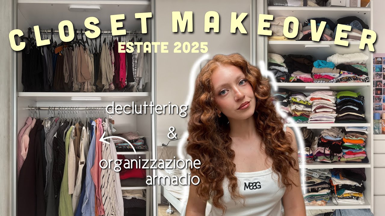 DECLUTTERING e MAKEOVER ARMADIO 2025 ✨👗 *cambio stagione estate*