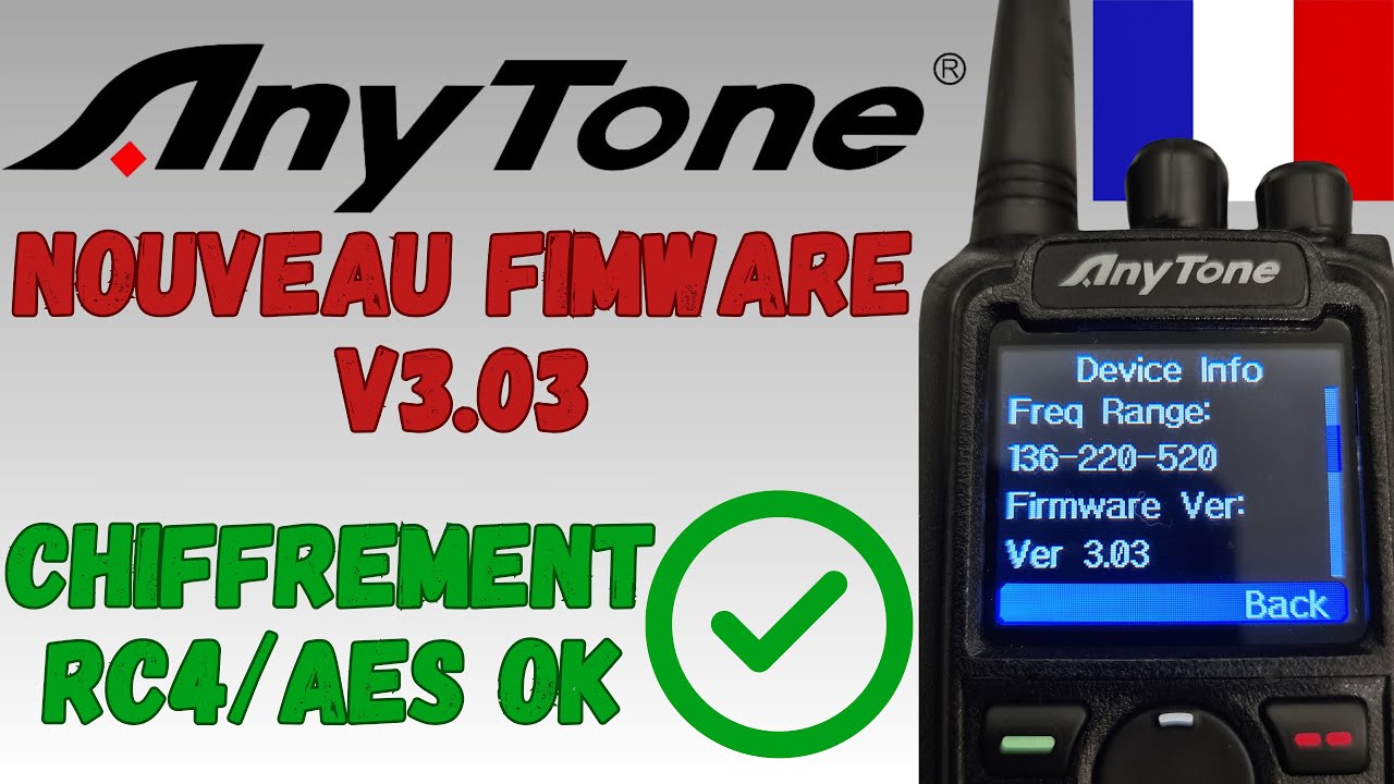 🇫🇷 AnyTone AT-D878UVII Plus - Vulnérabilité des chiffrements DMR RC4 et AES corrigée (firmware 3.03)