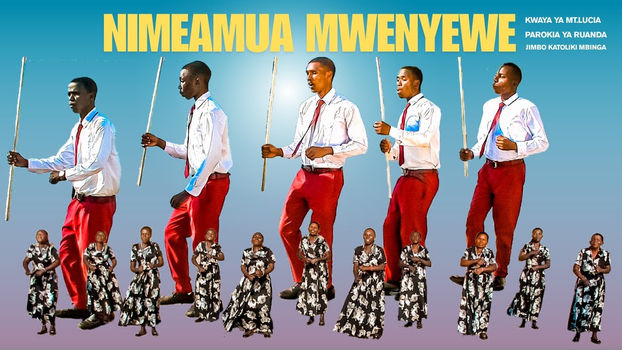NIMEAMUA MWENYEWE-KWAYA YA MT.LUCIA PAROKIA YA RUANDA JIMBO LA MBINGA