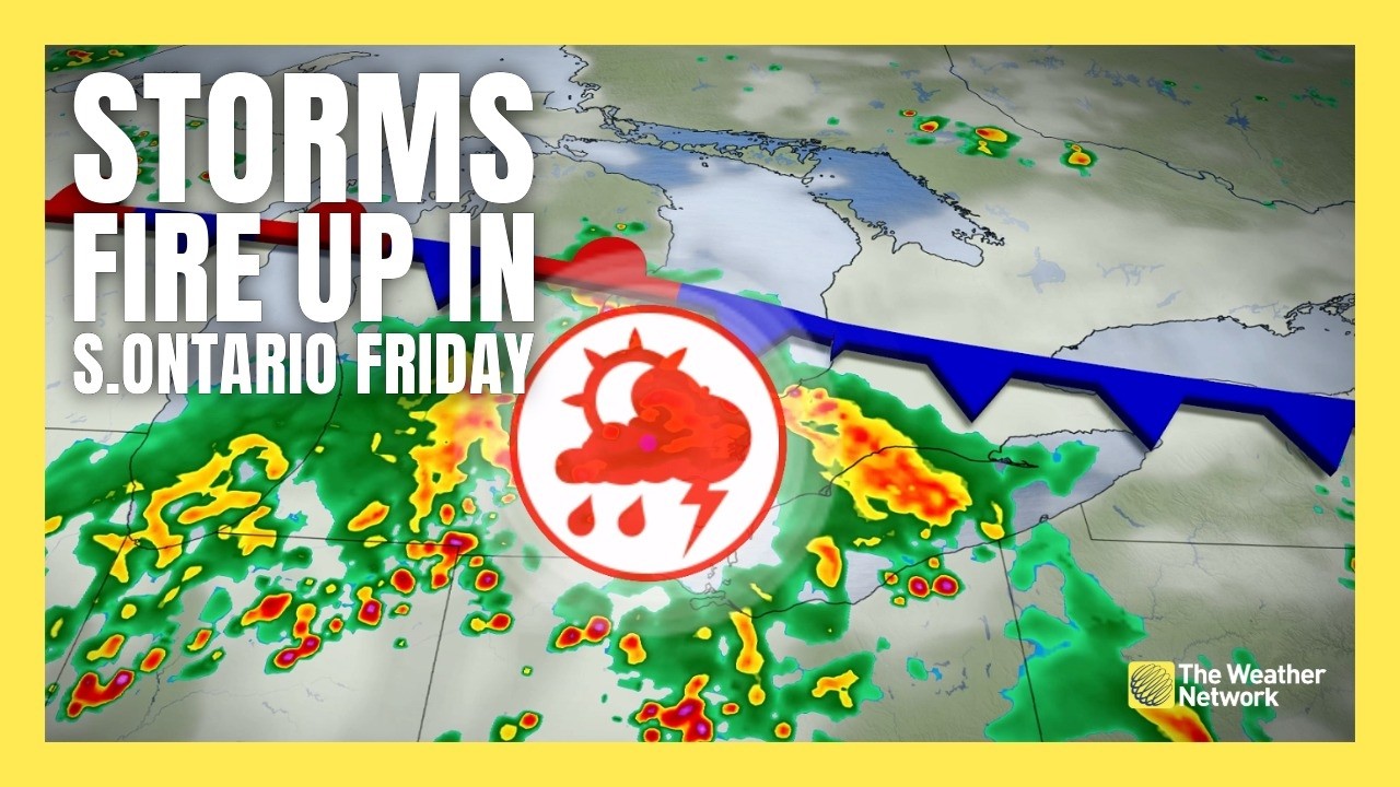 Humidity fuels severe storm threat across S. Ontario Friday | #forecast