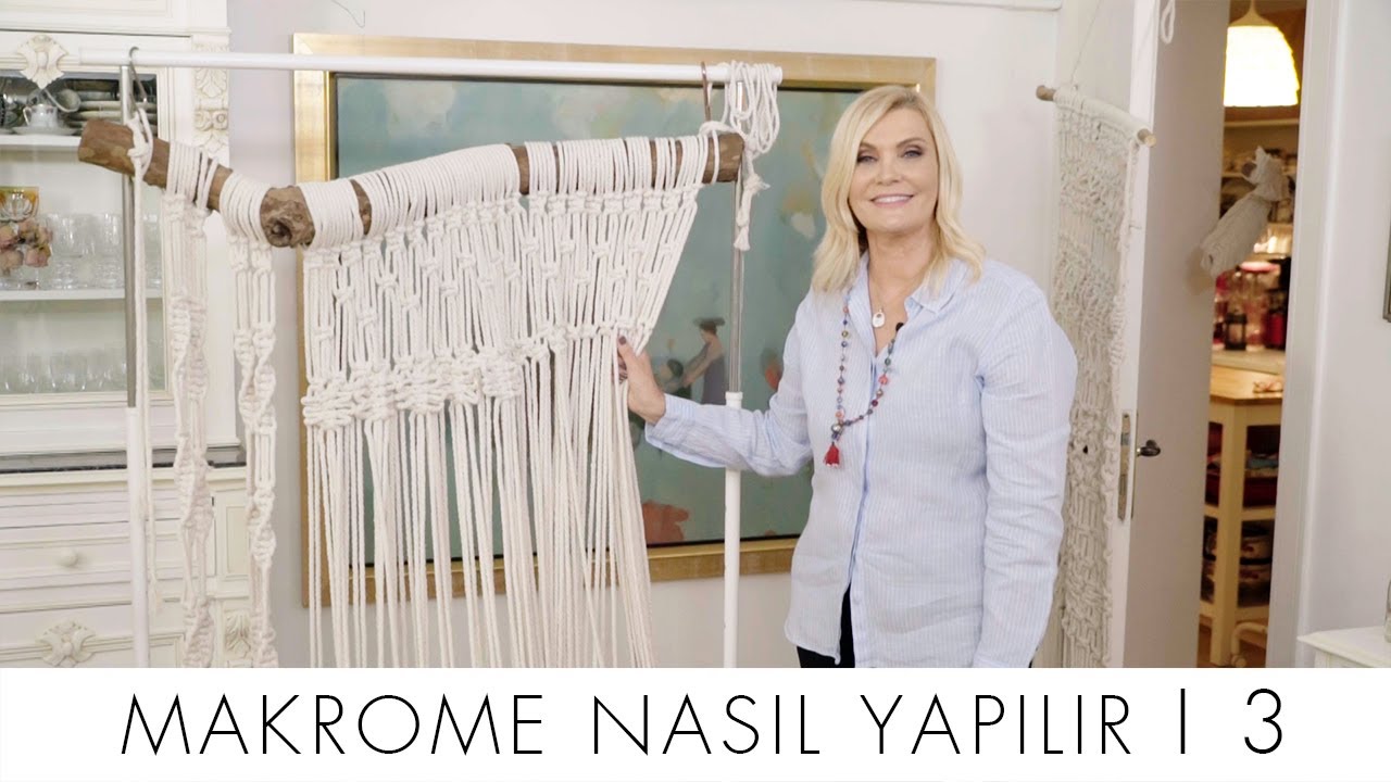 Makrome Nasıl Yapılır I Bölüm 3 I Düğün Hazırlıkları I  Derya Baykal