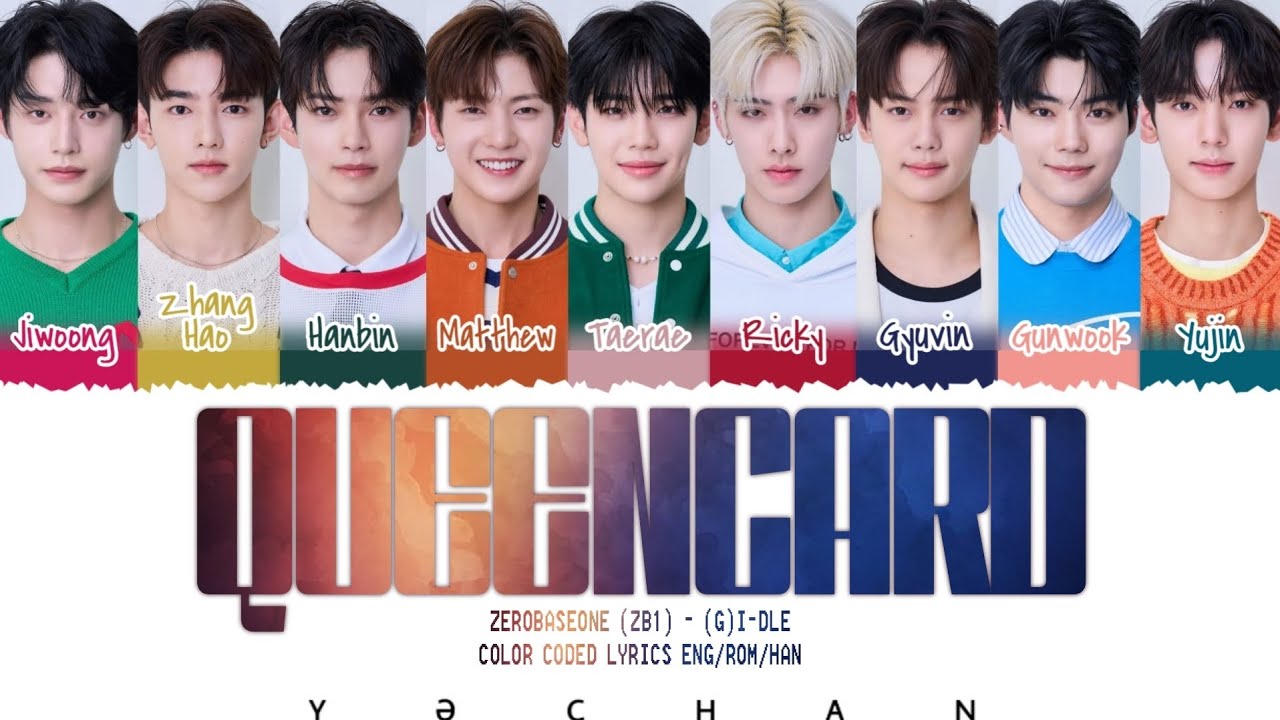 How would ZEROBASEONE (ZB1) sing (G)I-DLE - QUEENCARD