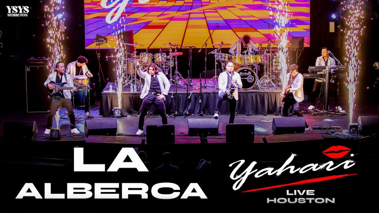 Yahari - La Alberca (Live Houston)